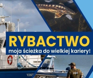 Rybactwo – moja ścieżka do wielkiej kariery